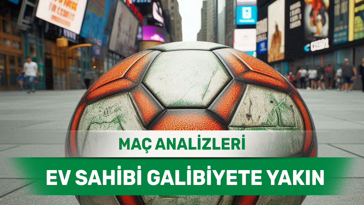 17 Aralık 2025 Çarşamba MS 1 yorumlu maç analizleri