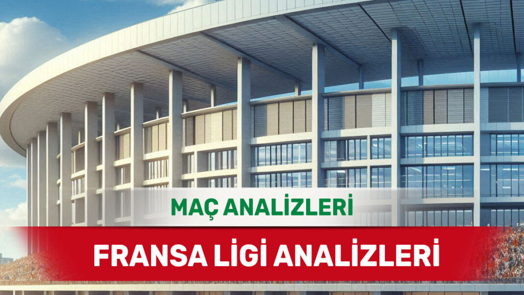 13 Aralık 2025 Cumartesi Fransa ligi yorumlu maç analizleri