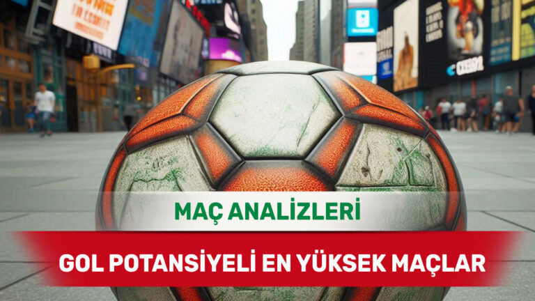 Bol Gollü ve Bol Pozisyonlu Geçecek Maçlar - 10 Ocak 2026 Cumartesi