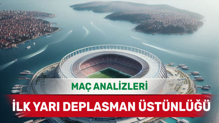 İlk 45 Dakikayı Önde Kapatabilecek Konuk Ekipler (11 Aralık 2025 Perşembe)