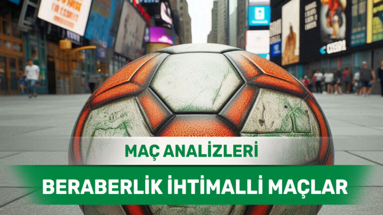Taktik Savaşları ve Kontrollü Oyun Analizi (13 Mayıs 2026 Çarşamba)