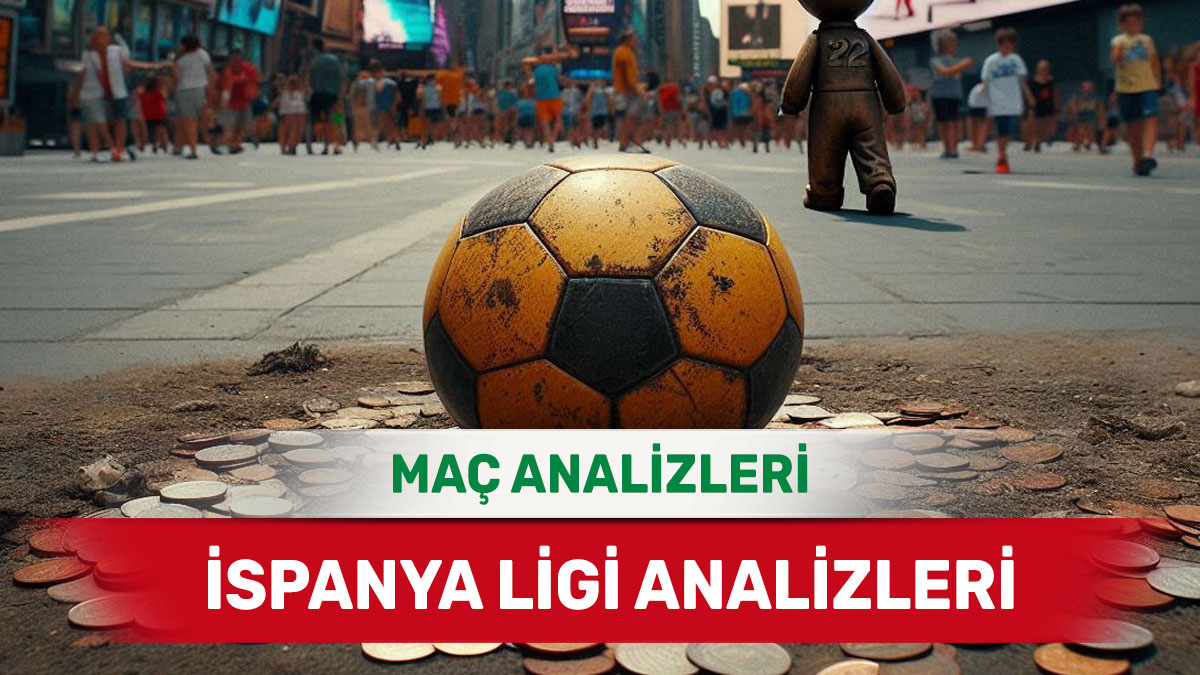 16 Ocak 2026 Cuma İspanya ligi yorumlu maç analizleri