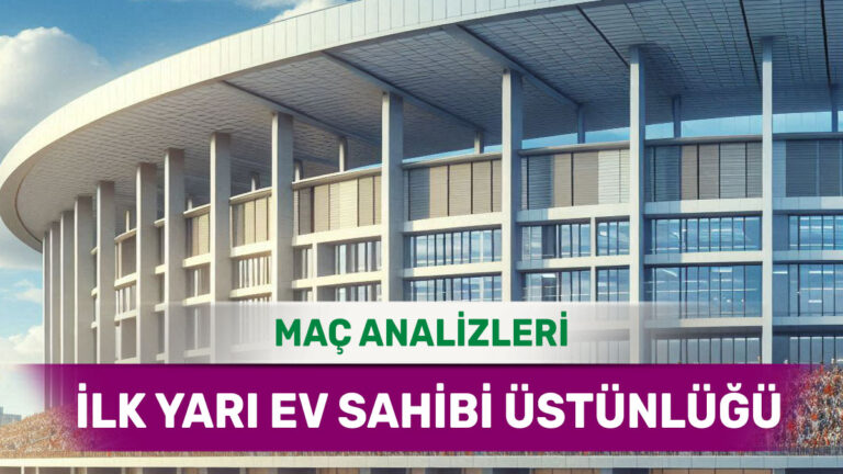 2 Mart 2026 Pazartesi - İlk Yarı Sonucu Merak Edilen Ev Sahibi Maçları
