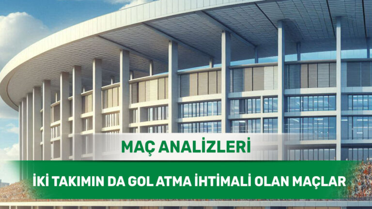 Savunma Zafiyeti Olan Takımların Maç Analizleri (15 Şubat 2026 Pazar)
