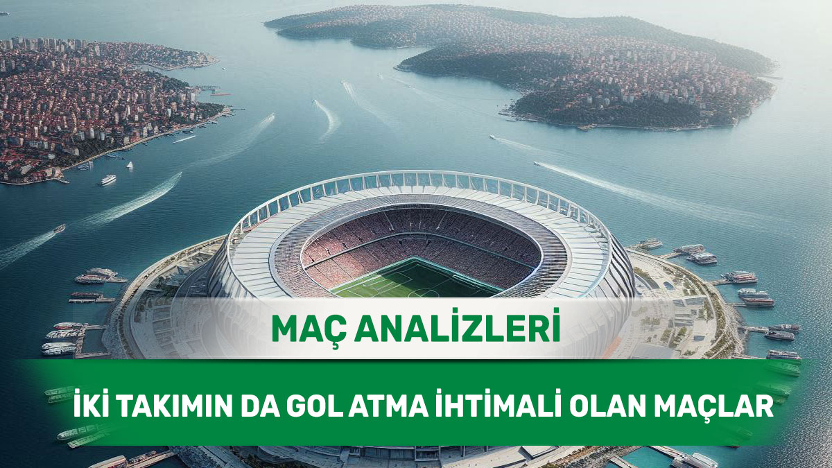 8 Ocak 2026 Perşembe KG VAR yorumlu maç analizleri