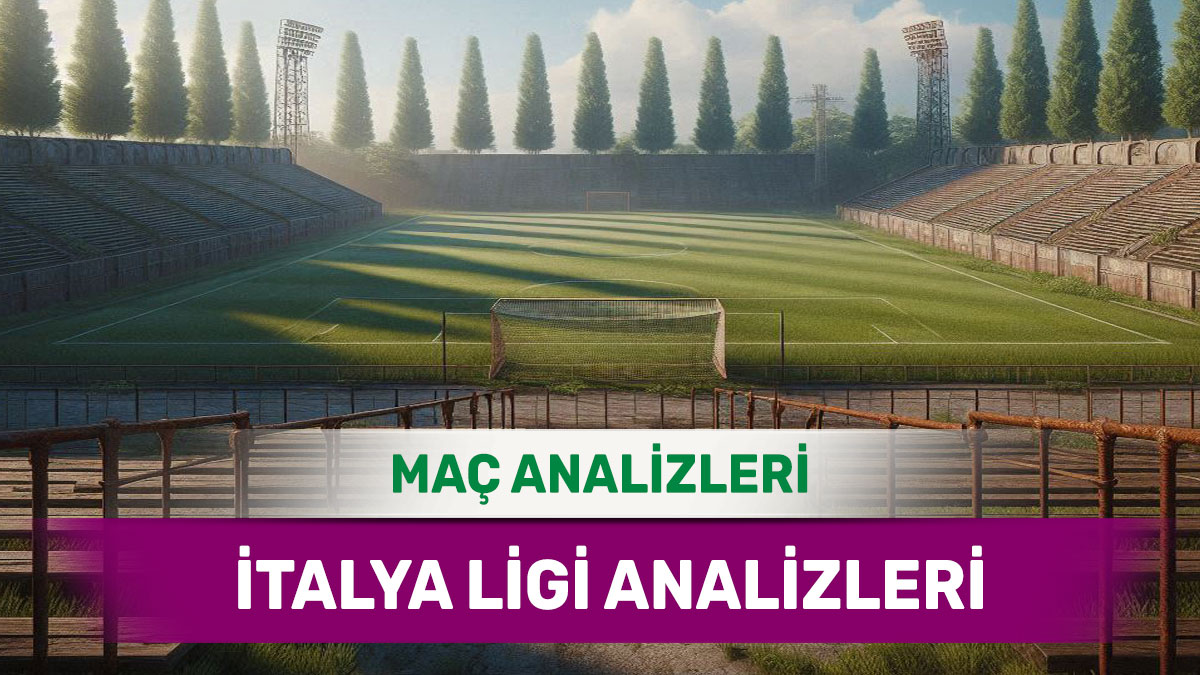 21 Mart 2026 Cumartesi İtalya ligi yorumlu maç analizleri