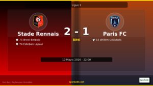 Stade Rennais Fırtınası mı, Paris FC Direnişi mi? İşte 2-1 Sonrası Detaylar