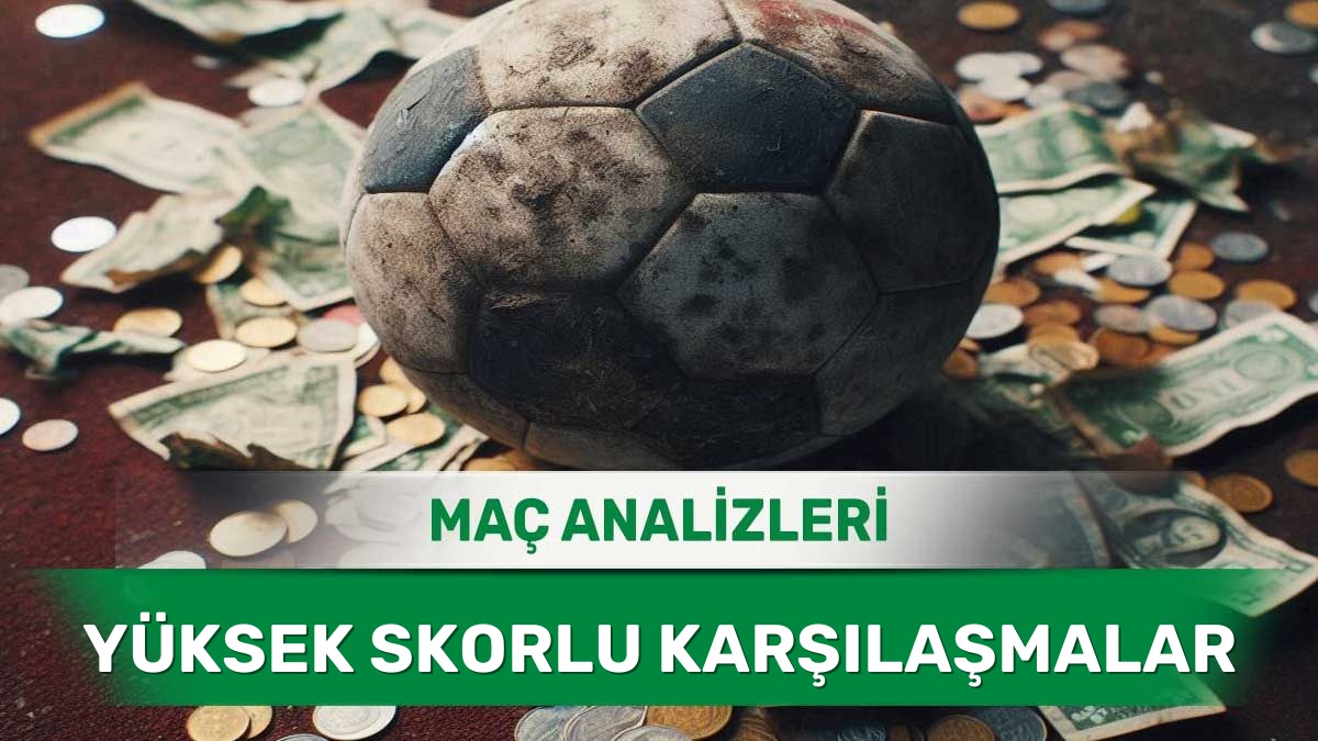 Hücum Varyasyonlarının Konuşacağı Maçlar (26 Mayıs 2026 Salı)