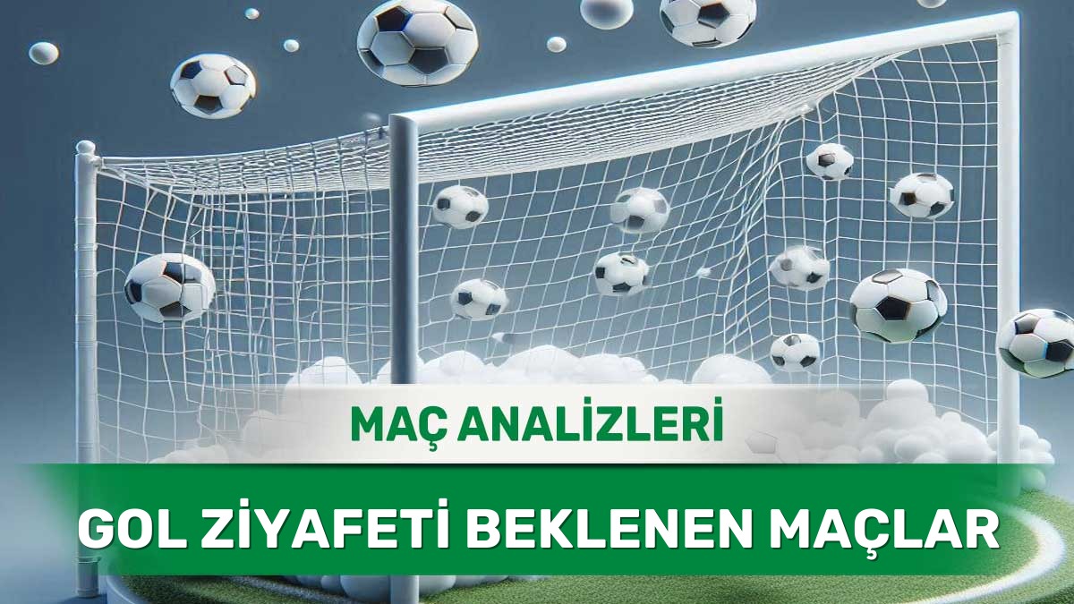 Seyir Zevki Yüksek ve Tempolu Maçlar - 22 Mayıs 2026 Cuma