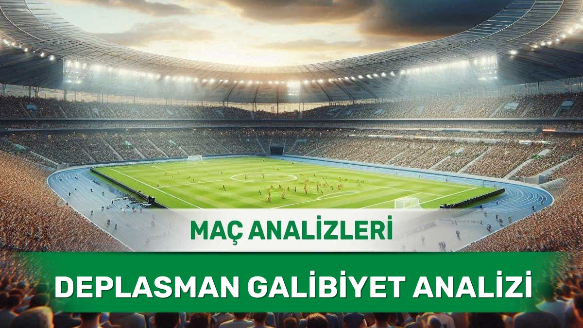 11 Haziran 2026 Perşembe - Konuk Takım Avantajının Konuştuğu Kritik Mücadeleler