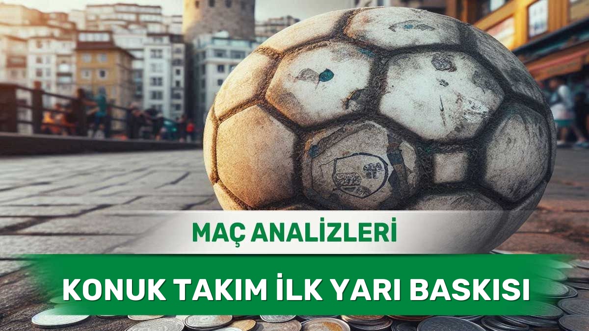 Konuk Ekiplerin Hızlı Hücumlarla Başlayacağı Maçlar (2 Haziran 2026 Salı)