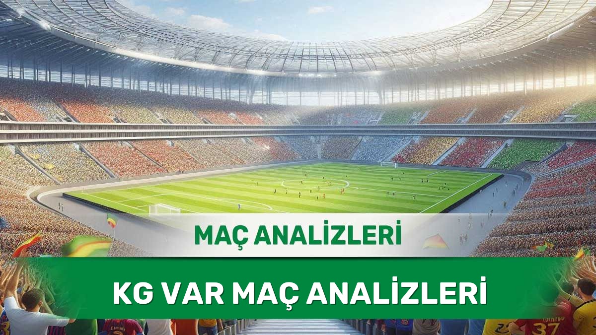 26 Haziran 2026 Cuma – Hücum Hattı Formda Takımların Mücadelesi 26 Haziran 2026 Cuma KG VAR yorumlu maç analizleri