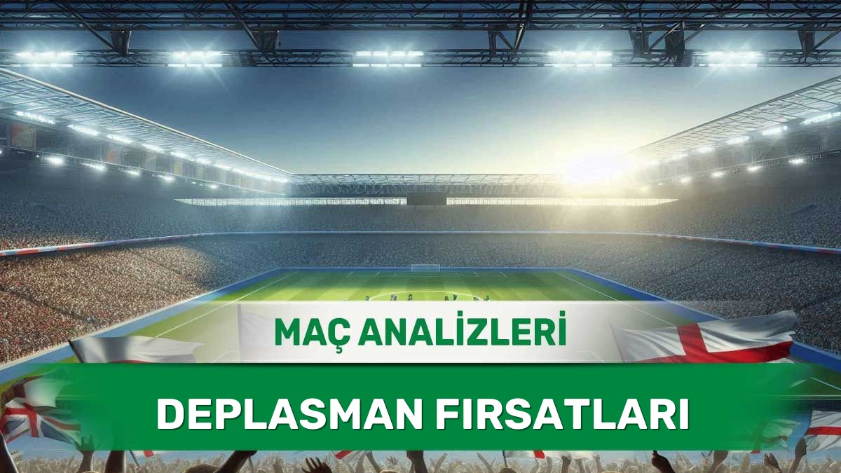 Deplasman Golcüleri ve Takım Performans Analizi - 22 Haziran 2026 Pazartesi