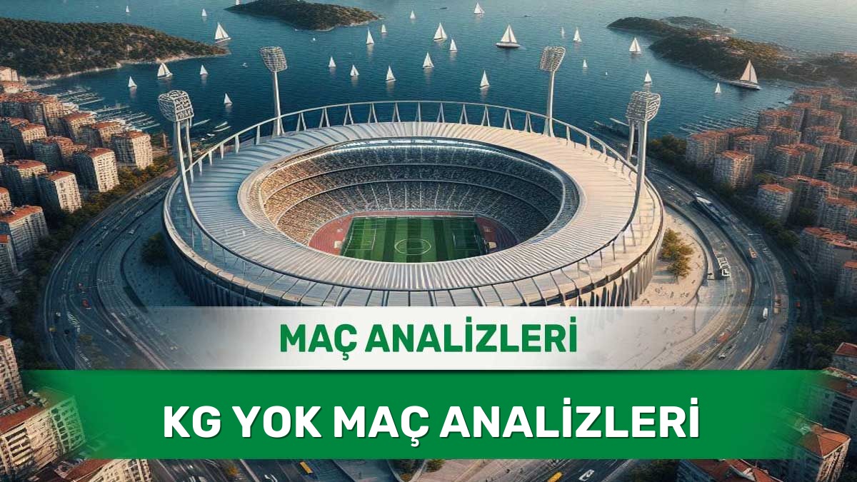 İki Takımın Birden Gol Bulmasının Zor Olduğu Maçlar – 21 Haziran 2026 Pazar 21 Haziran 2026 Pazar KG YOK yorumlu maç analizleri