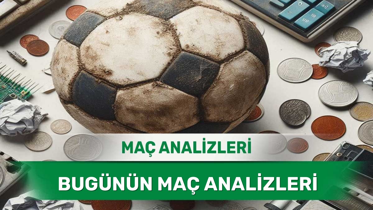 2 Haziran 2026 Salı - Bugünün Önemli Karşılaşmaları ve Teknik Yorumlar